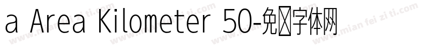 a Area Kilometer 50字体转换